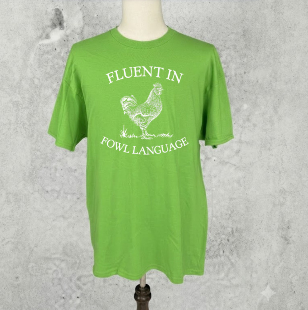 Fluent In Fowl Language Rooster Chicken Pun Humor Vintage T-Shirt